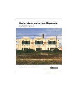 Modernismo en torno a Barcelona: Arquitectura y paisaje