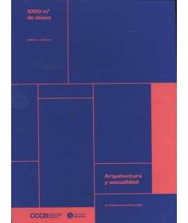 1000m2 of desire Architecture and sexuality