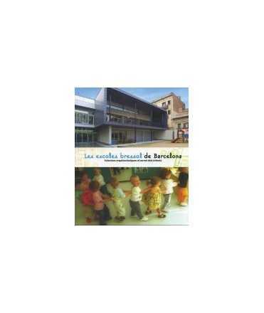 Barcelona's nursery schools Architectural solutions at the service of children.