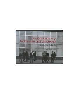 Modernity in the Barcelona of the Fifties Industrial Architecture
