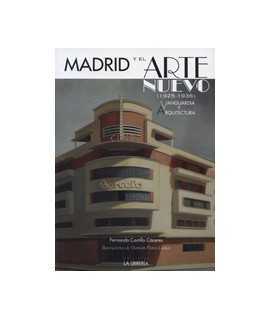 Madrid y el Arte Nuevo. Vanguardia y Arquitectura (1925-1936)