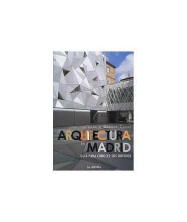 Architecture in Madrid
