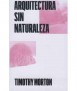 Arquitectura sin Naturaleza