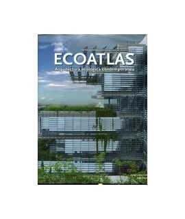 ECOATLAS. Arquitectura ecológica contemporánea.