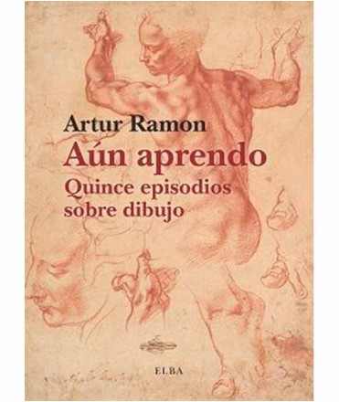 Aún aprendo. Quince episodios sobre dibujo.