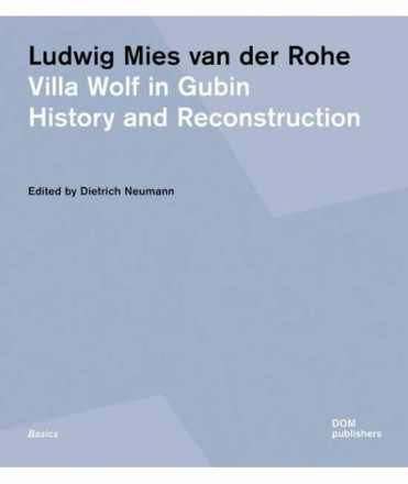 Ludwig Mies van der Rohe. Villa Wolf in Gubin.