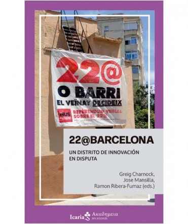 22@ Barcelona. Un distrito de innovación en disputa.