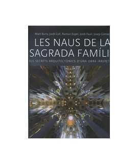 Les naus de la Sagrada Família: els secrets arquitectònics d'una obra irrepetible