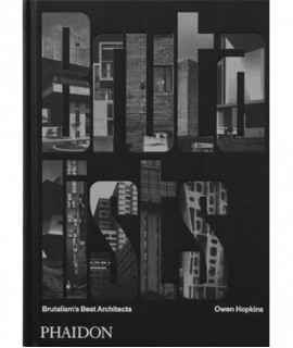 Brutalism's Best Architects