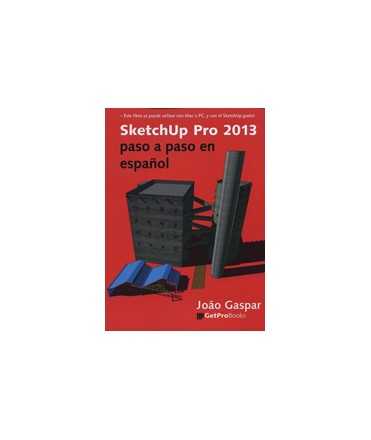 SketchUp Pro 2013: paso a paso en español