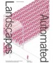 Automated Landscapes