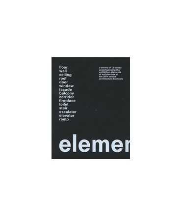 Elements of architecture: Rem Koolhaas