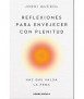 Reflexiones para envejecer con plenitud