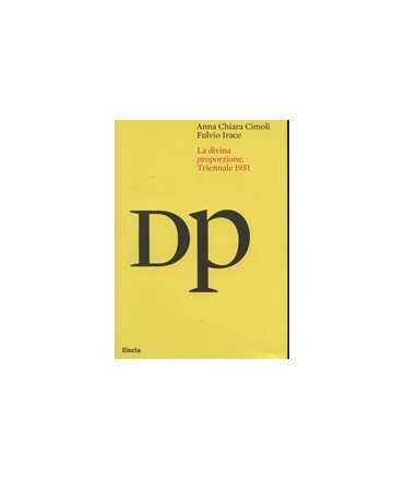La divina propozione. Triennale 1951