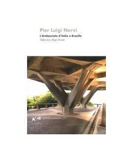 Pier Luigi Nervi: l'Ambasciata d'Italia a Brasilia