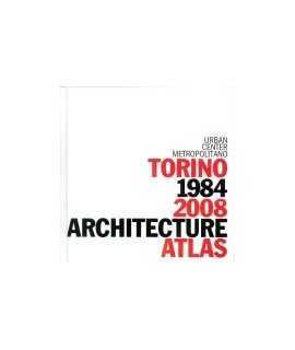 Torino 1984-2008: Architecture atlas