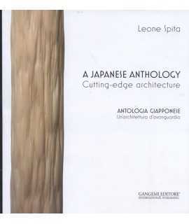 A Japanese anthology Cutting-edge architecture