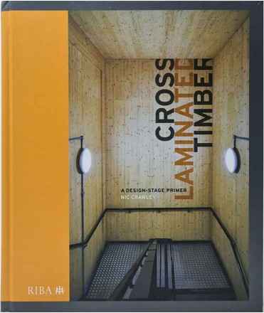 Cross Laminated Timber. A design-stage primer
