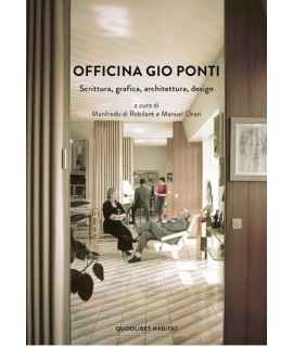 Officina GIO Ponti. Writing, graphics, architecture, design