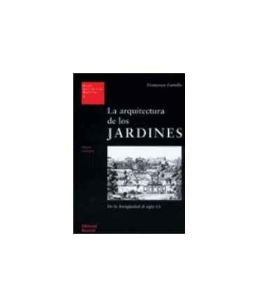 Architecture of the gardens, The: from antiquity to the twentieth century