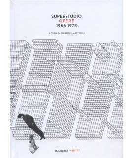Superstudio Opere 1966-1978
