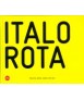 Italo Rota: projects, works, visions 1997-2007