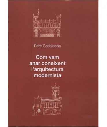 Com vam anar coneixent l'arquitectura modernista