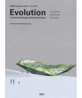 Evolution Architectural Design Using Grasshopper