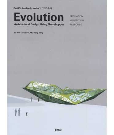 Evolution Architectural Design Using Grasshopper