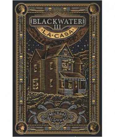 Blackwater III La Casa