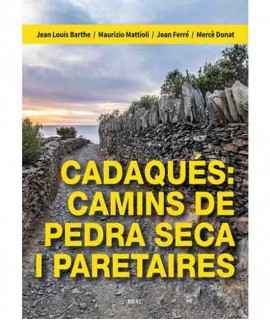 Cadaqués: dry stone paths and walls
