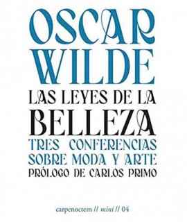 Las leyes de la belleza tres conferencias sobre moda y arte