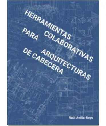 Herramientas colaborativas para arquitecturas de cabecera