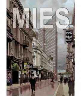 MIES VAN DER ROHE,Luces y sombras de un arquitecto genial