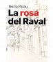The rose of the Raval
