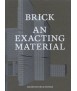 Brick An Exacting Material