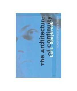 Architecture of continuity, The: Essays and conversations