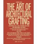 The Art of Architectural Grafting