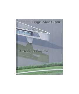 Hugh Maaskant Architect of progress