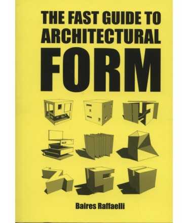 The fast guide to architectural Form