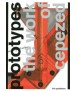 Prototypes: the work of cepezed