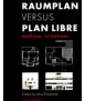 Raumplan versus plan libre