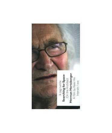 Searching for Space on the architect Herman Hertzberger