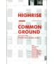Highrise: common ground