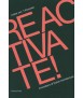 Reactivate Innovators of Dutch Architecture