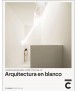Arquitectura en blanco II. Viviendas unifamiliares |España y Portugal