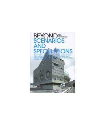 Beyond Scenarios ands Speculations