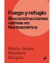 Fire and shelter. Native bioconstructions in North America.