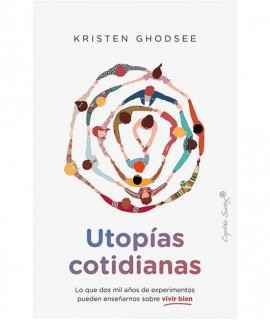 Everyday utopias
