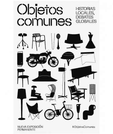 Common objects. Local stories, global debates